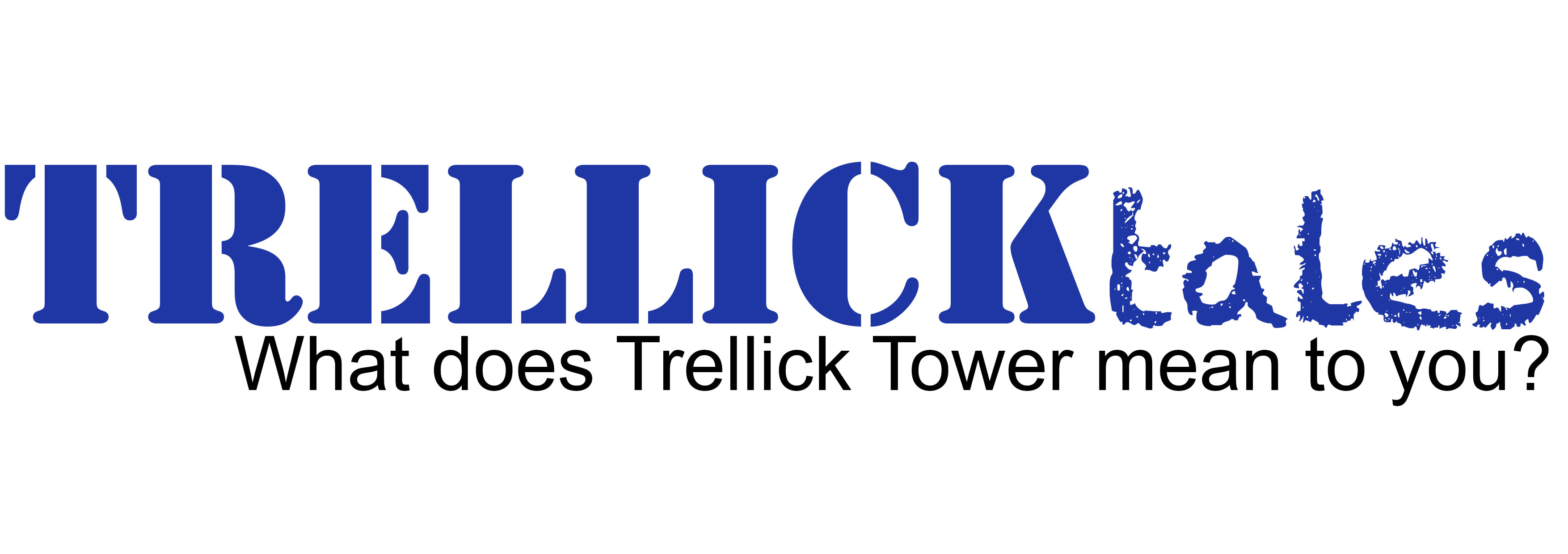 Trellick Tales
